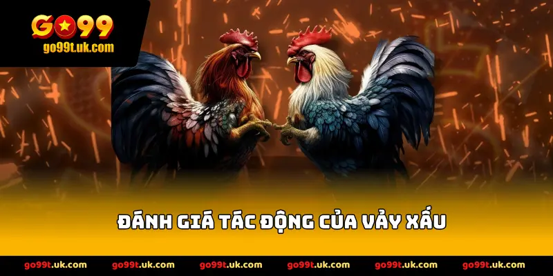 Đánh Giá Tác Động Của Vảy Xấu