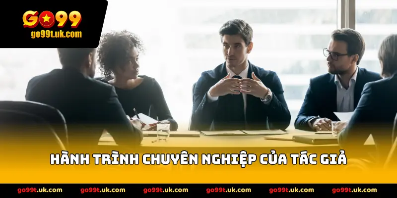 Hành trình chuyên nghiệp của Tác Giả