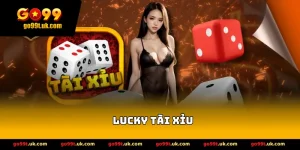Lucky Tài Xỉu